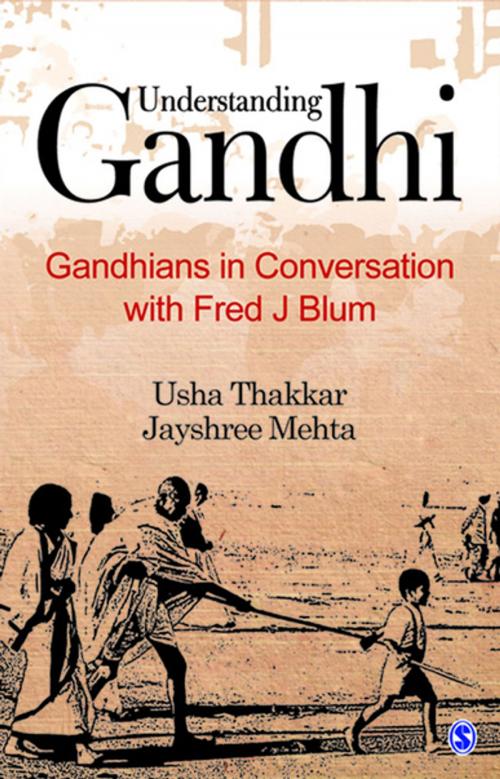 Cover of the book Understanding Gandhi by Usha Thakkar, Jayshree Mehta, SAGE Publications