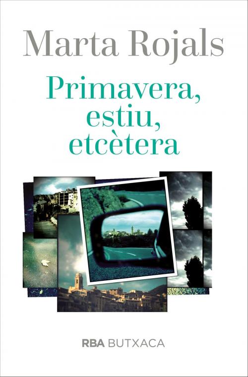 Cover of the book Primavera, estiu, etc. by Marta Rojals, La Magrana