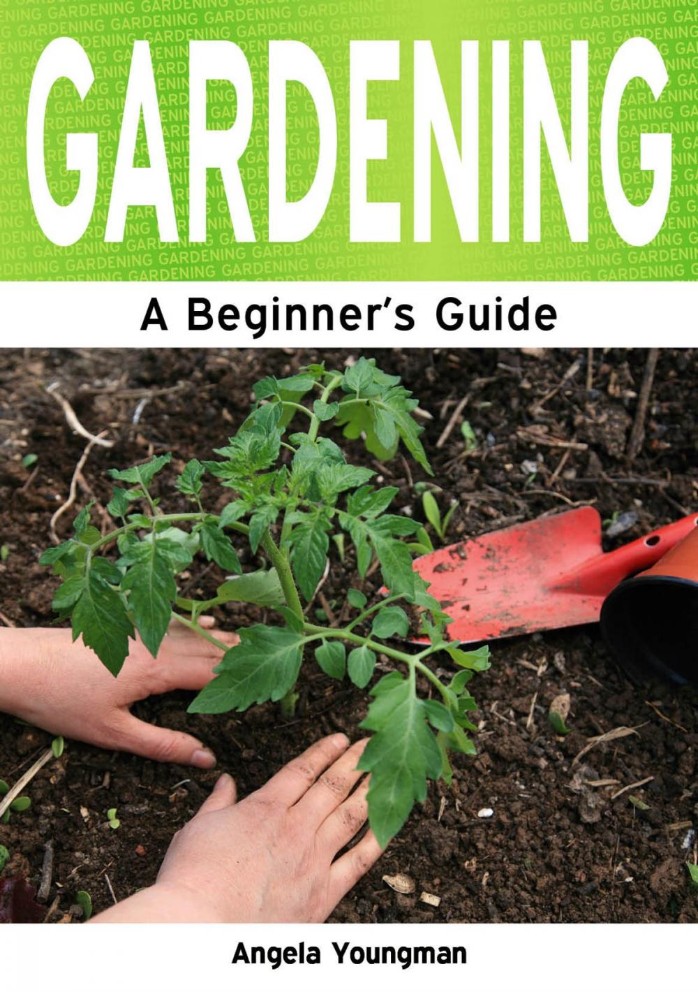 Big bigCover of Gardening: A Beginner's Guide