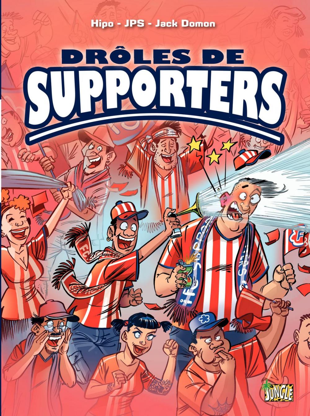 Big bigCover of Drôles de supporters - Tome 1