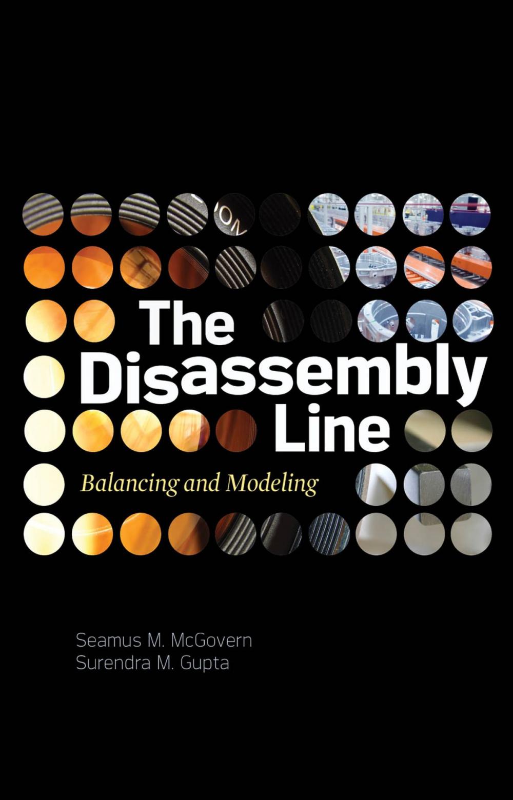 Big bigCover of The Disassembly Line: Balancing and Modeling