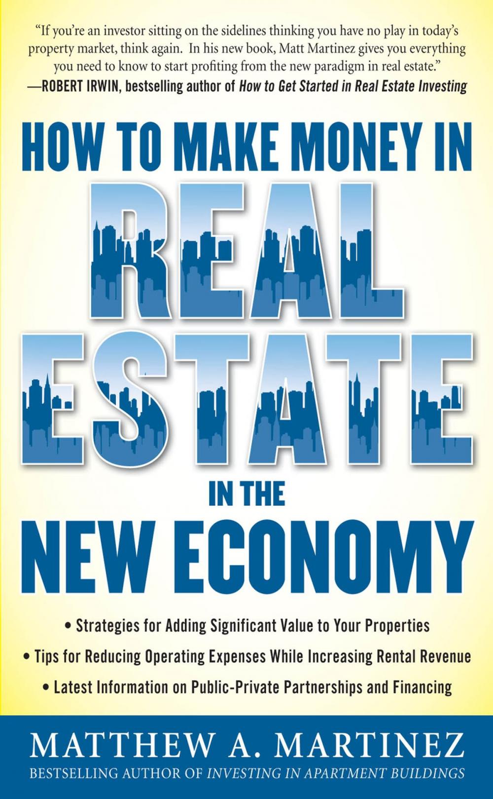 Big bigCover of How to Make Money in Real Estate in the New Economy