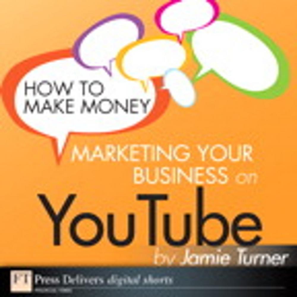 Big bigCover of How to Make Money Marketing Your Business on YouTube