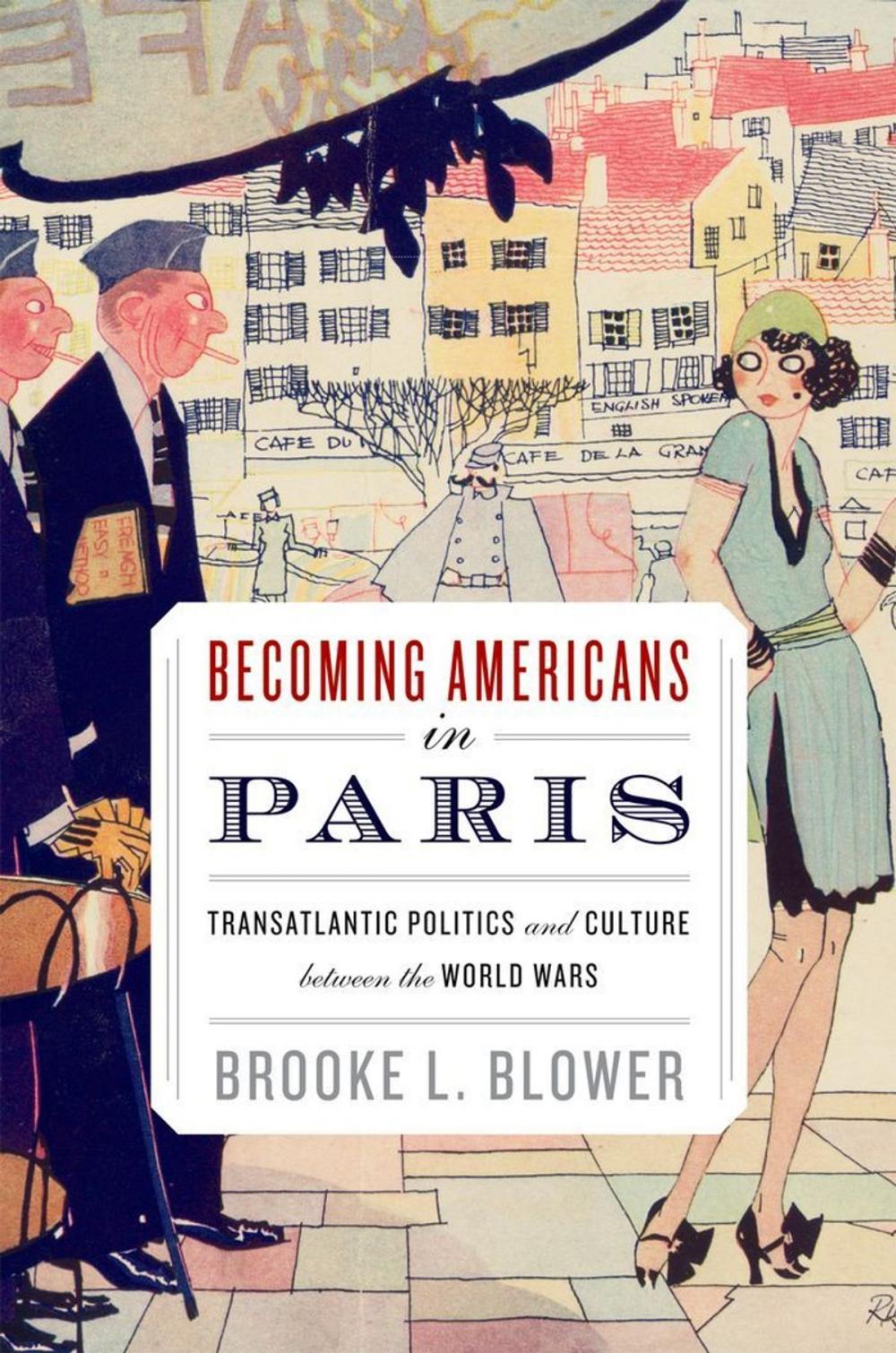 Big bigCover of Becoming Americans in Paris