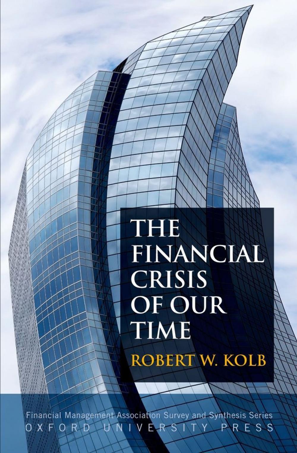 Big bigCover of The Financial Crisis of Our Time