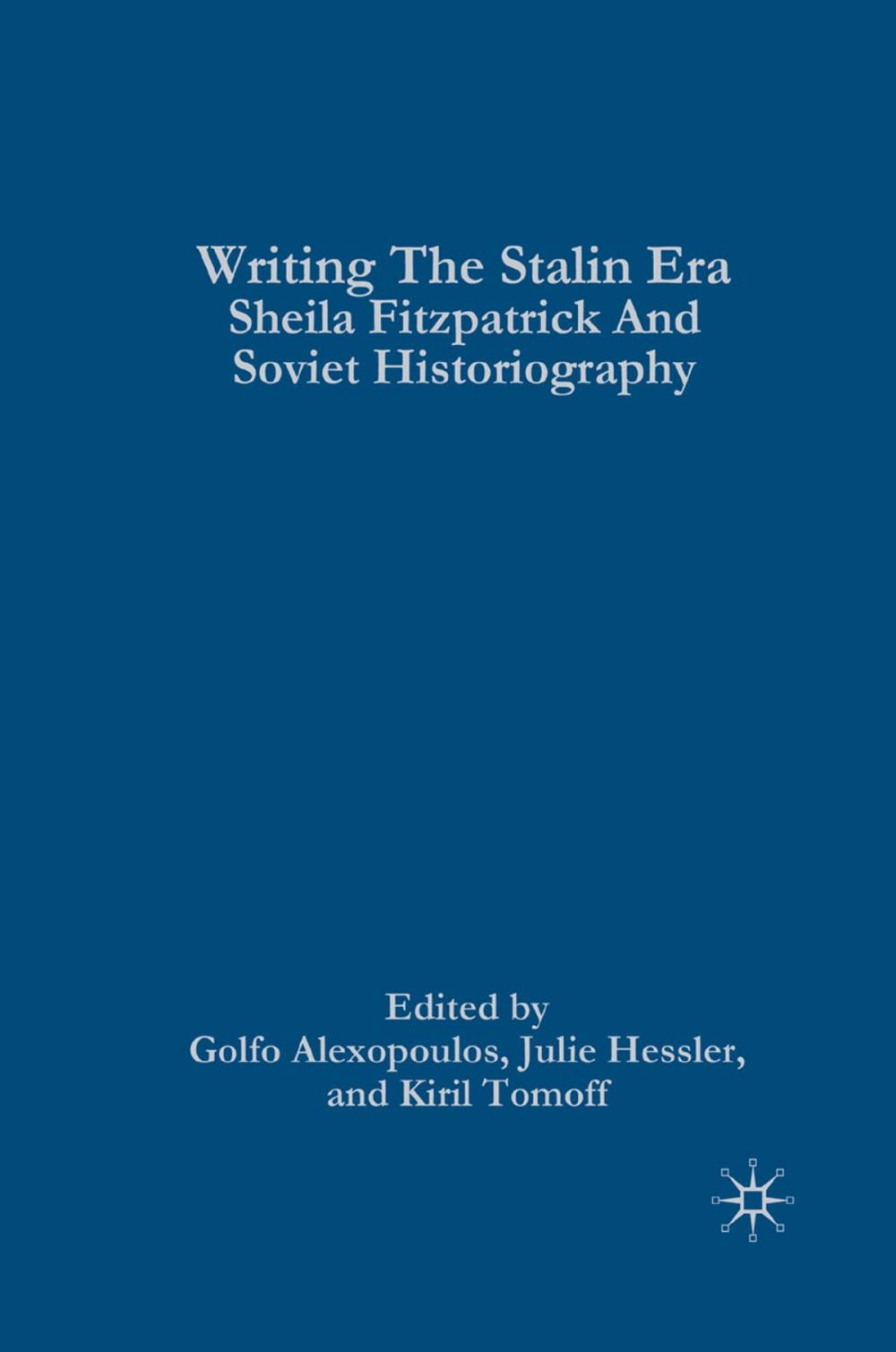 Big bigCover of Writing the Stalin Era