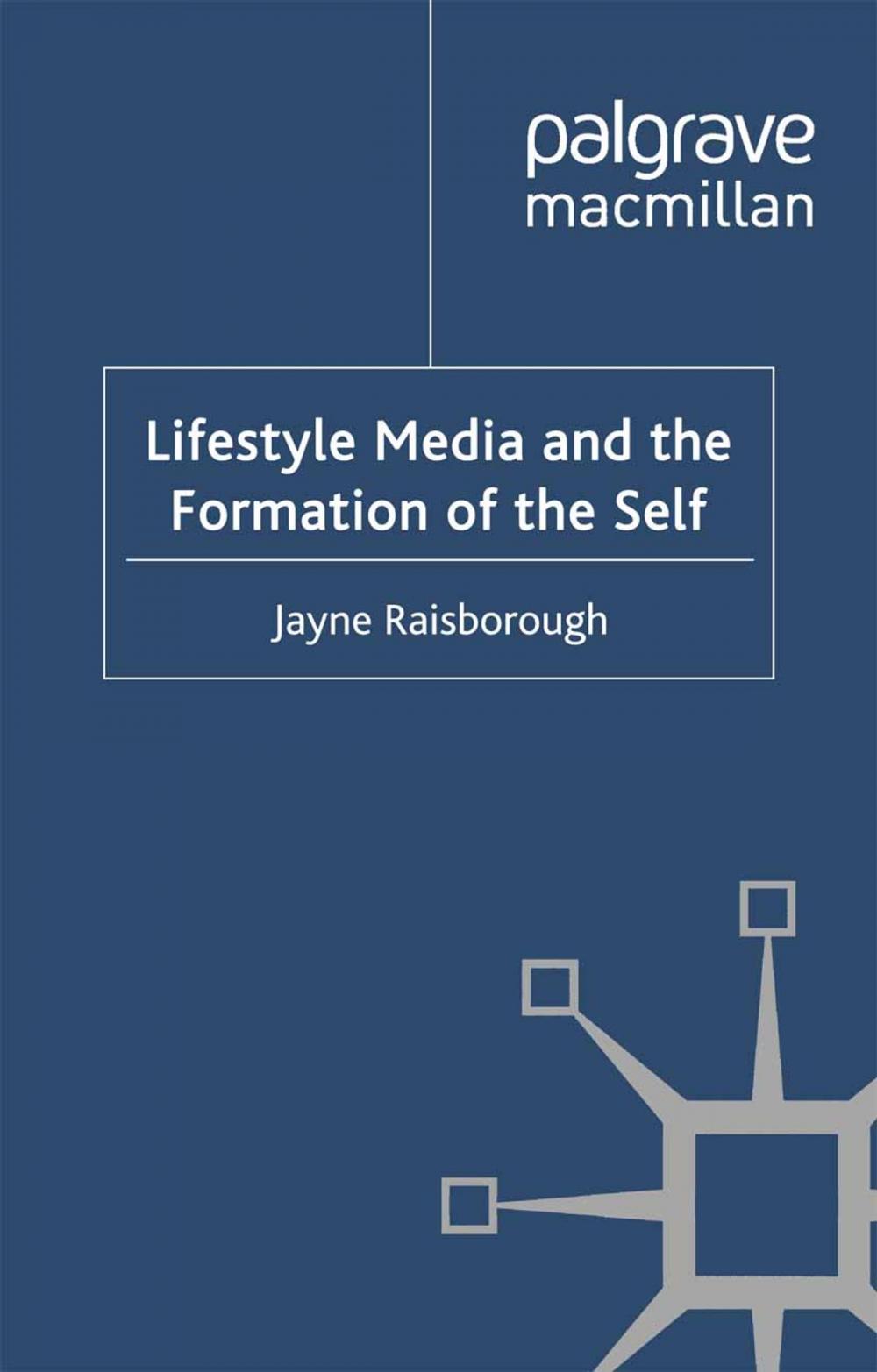 Big bigCover of Lifestyle Media and the Formation of the Self