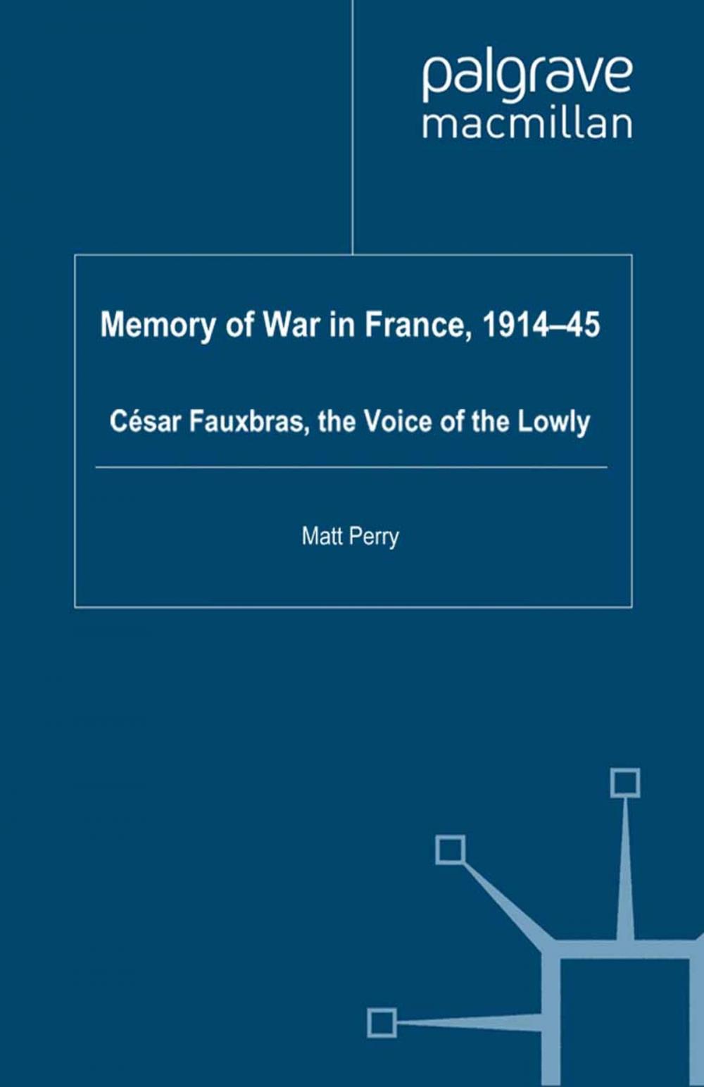 Big bigCover of Memory of War in France, 1914-45