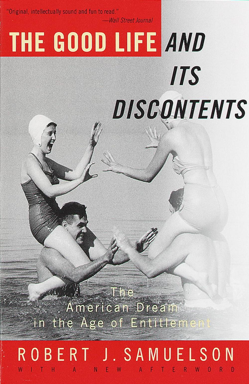 Big bigCover of The Good Life and Its Discontents