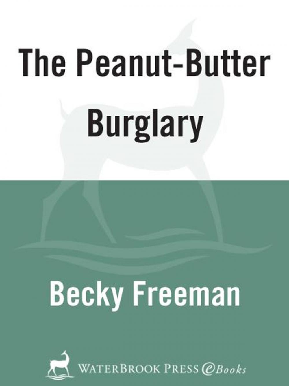 Big bigCover of The Peanut-Butter Burglary