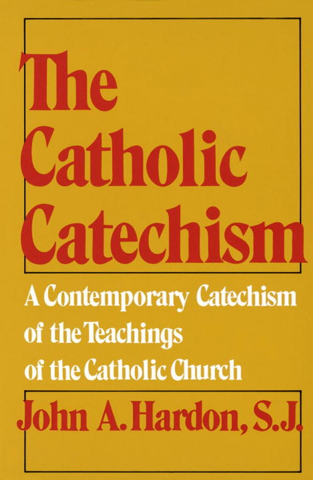 Big bigCover of The Catholic Catechism