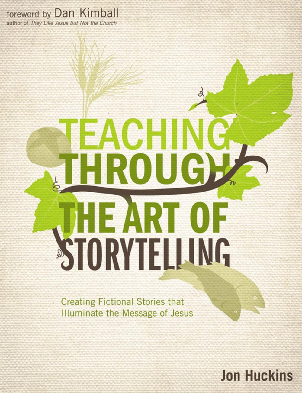 Big bigCover of Teaching Through the Art of Storytelling