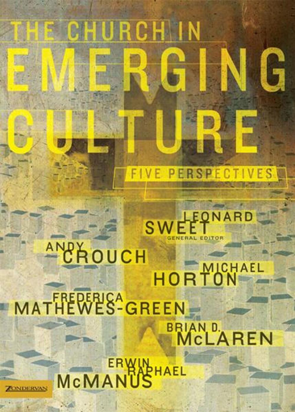 Big bigCover of The Church in Emerging Culture: Five Perspectives