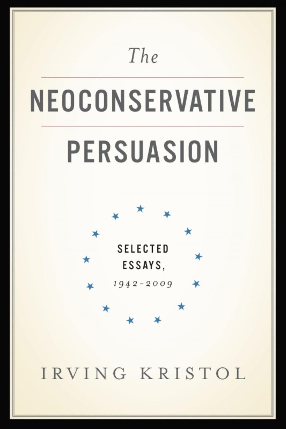 Big bigCover of The Neoconservative Persuasion