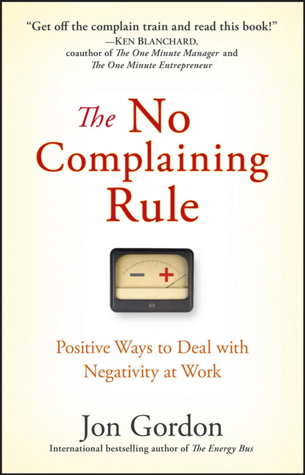 Big bigCover of The No Complaining Rule