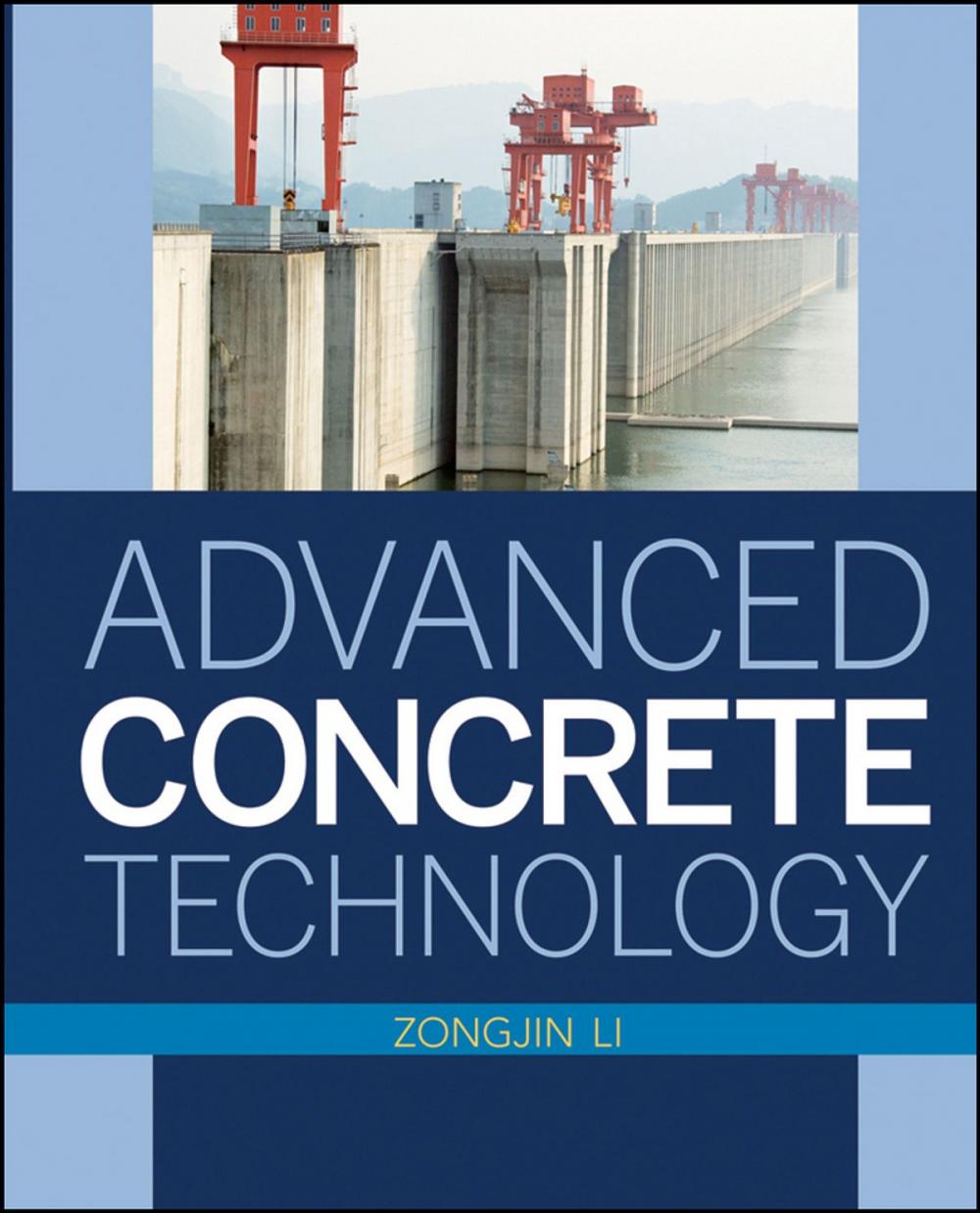 Big bigCover of Advanced Concrete Technology