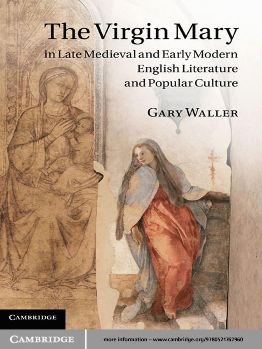 Big bigCover of The Virgin Mary in Late Medieval and Early Modern English Literature and Popular Culture