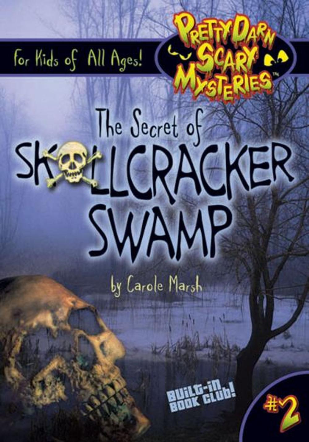 Big bigCover of The Secret of Skullcracker Swamp