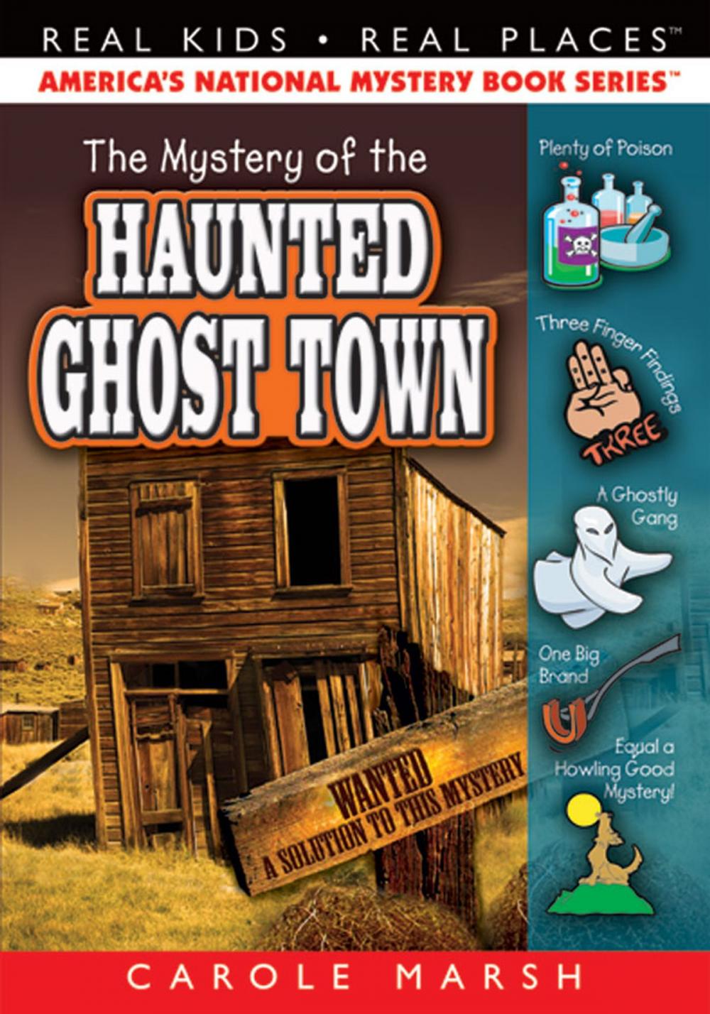 Big bigCover of The Mystery of the Haunted Ghost Town