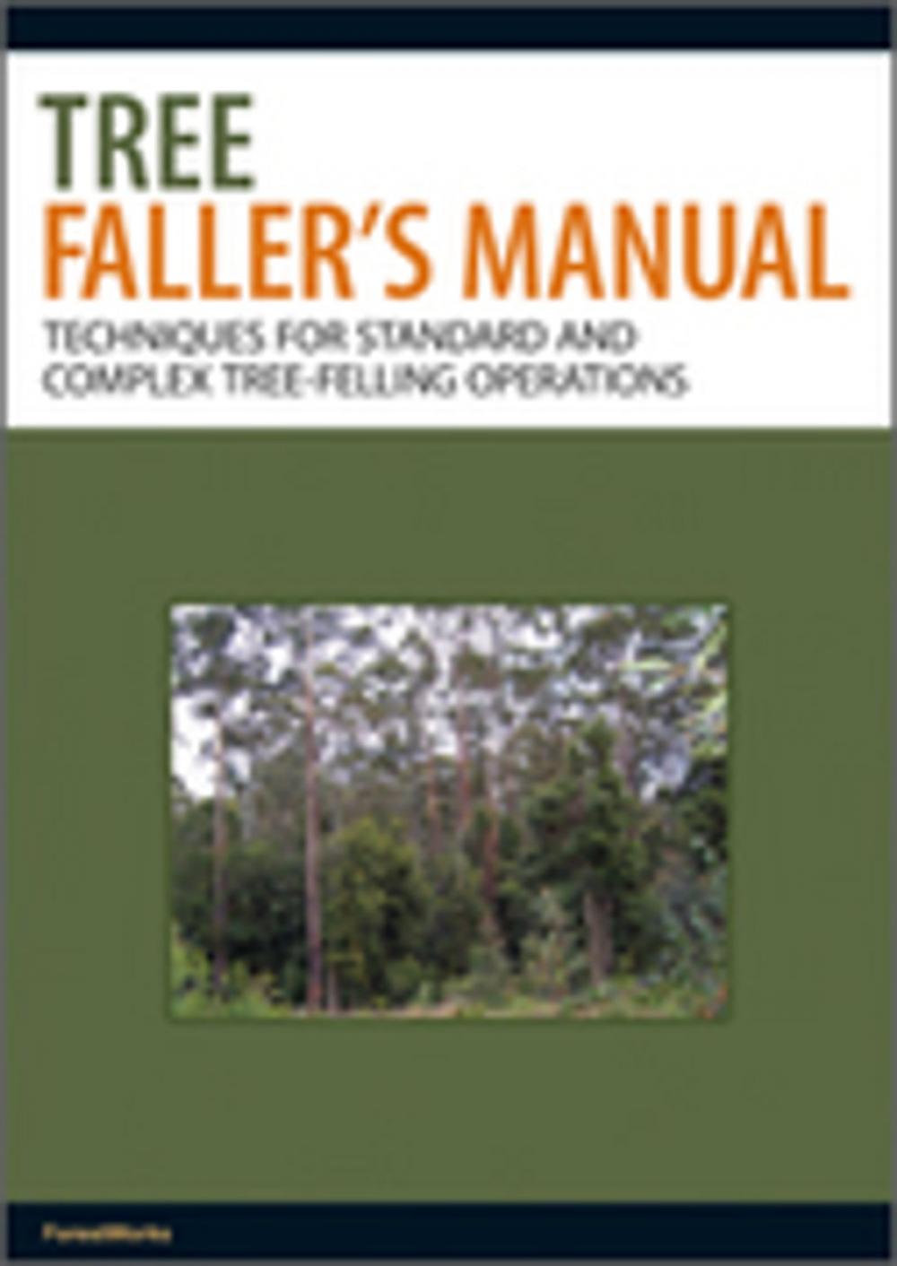 Big bigCover of Tree Faller's Manual