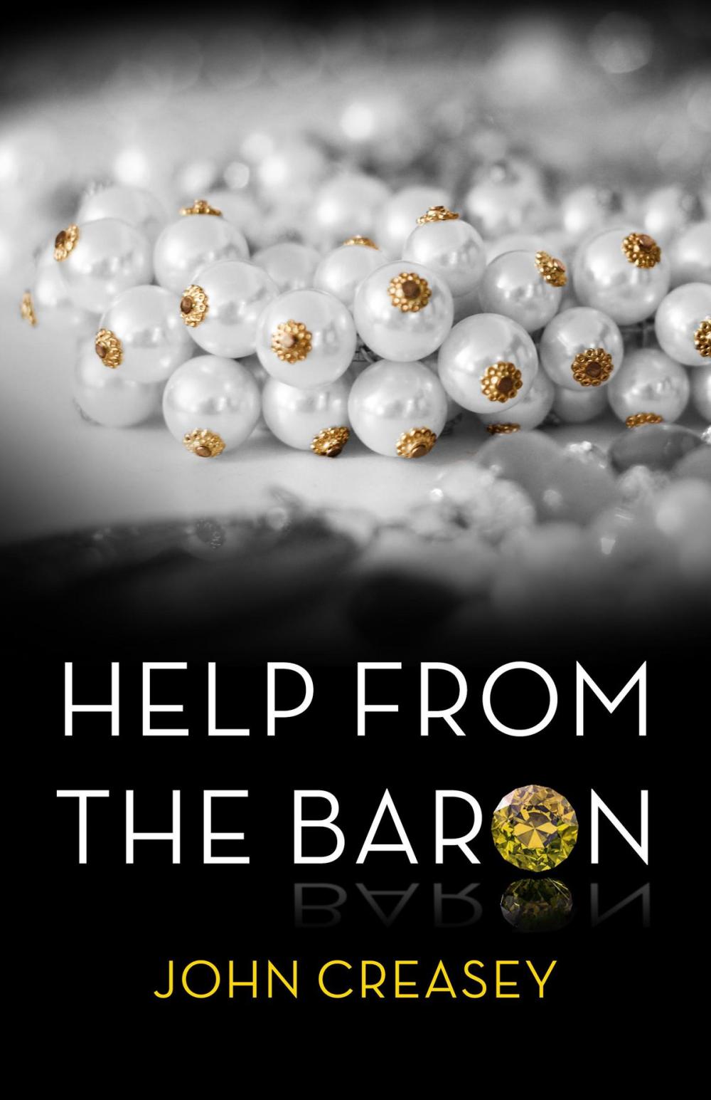 Big bigCover of Help From The Baron: (Writing as Anthony Morton)