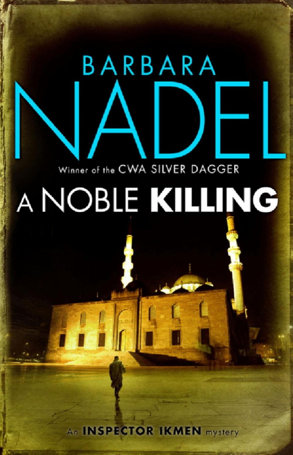 Big bigCover of A Noble Killing (Inspector Ikmen Mystery 13)