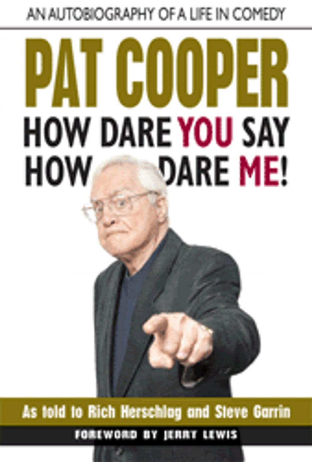 Big bigCover of Pat Cooper--How Dare You Say How Dare Me!