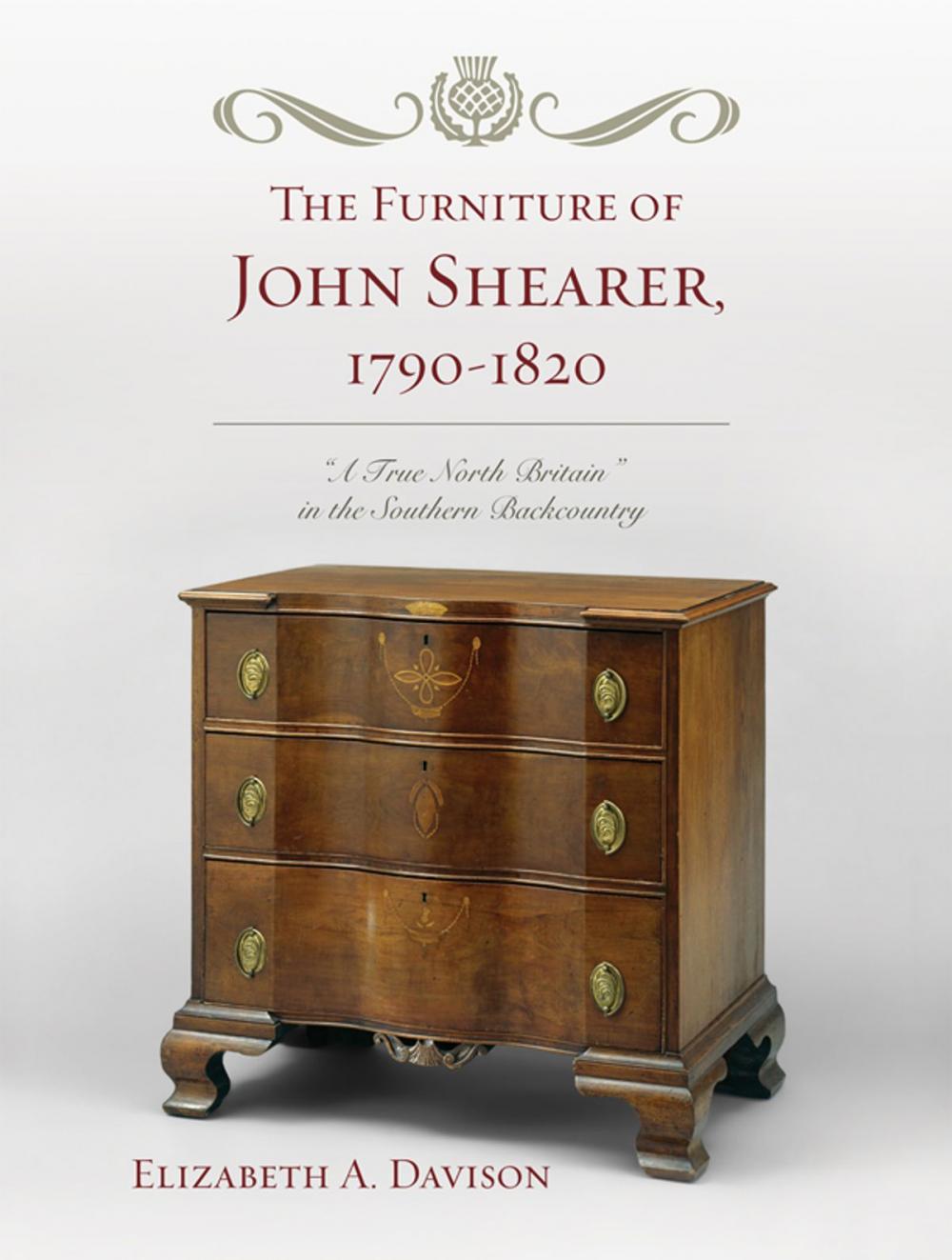 Big bigCover of The Furniture of John Shearer, 1790-1820