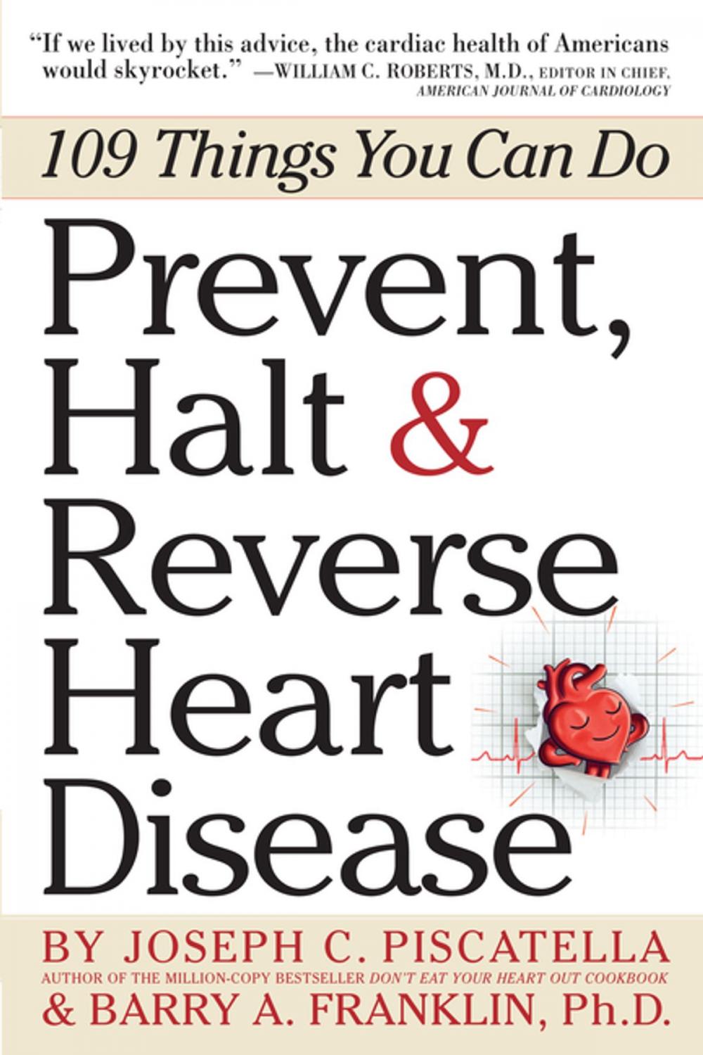 Big bigCover of Prevent, Halt & Reverse Heart Disease