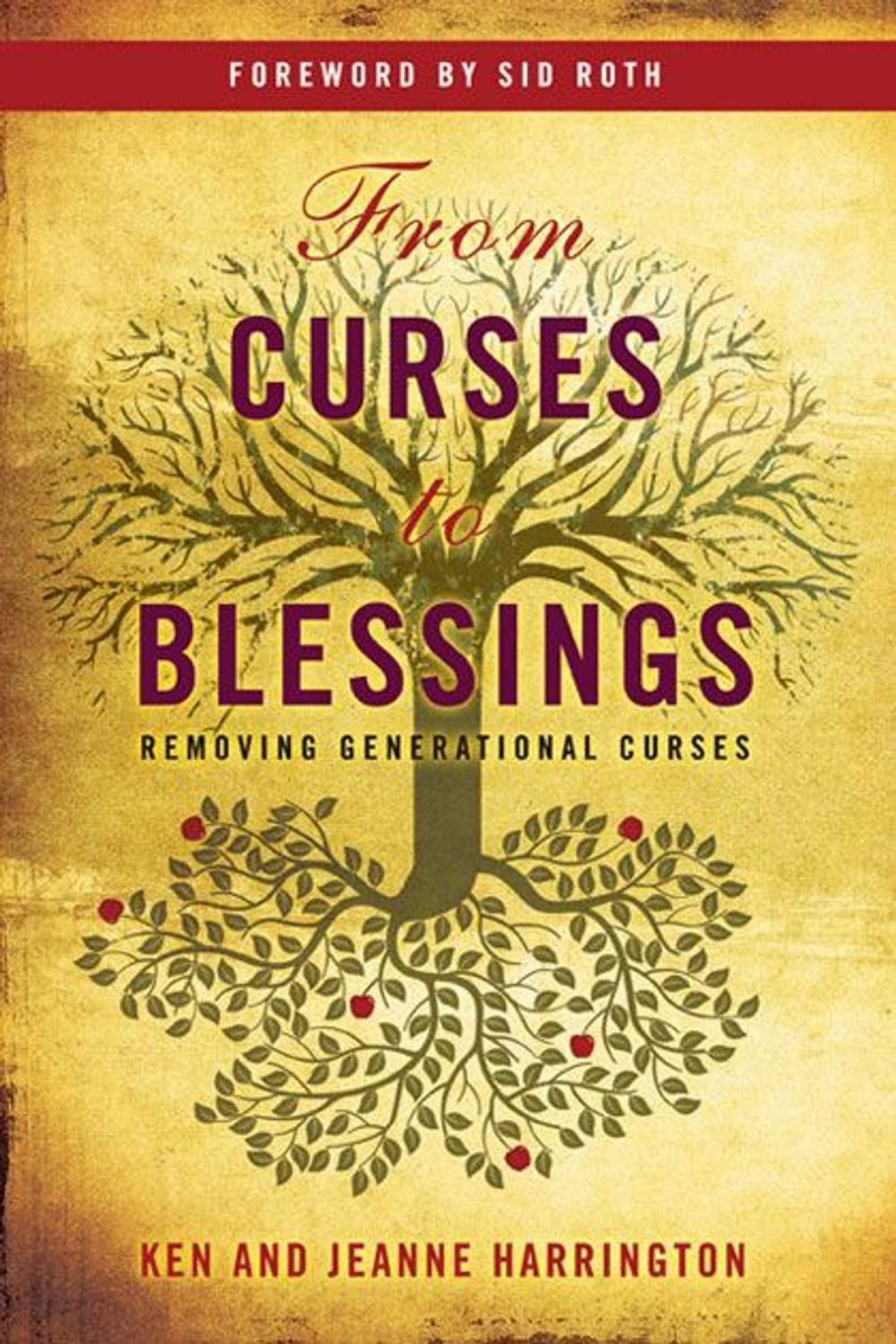 Big bigCover of From Curses to Blessings: Removing Generational Curses