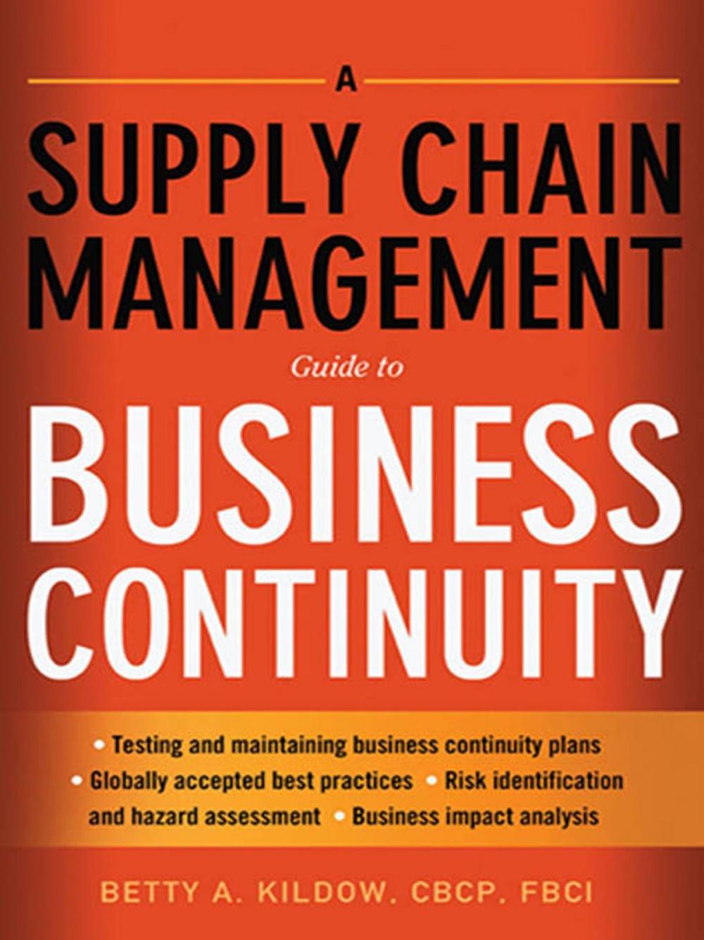 Big bigCover of A Supply Chain Management Guide to Business Continuity