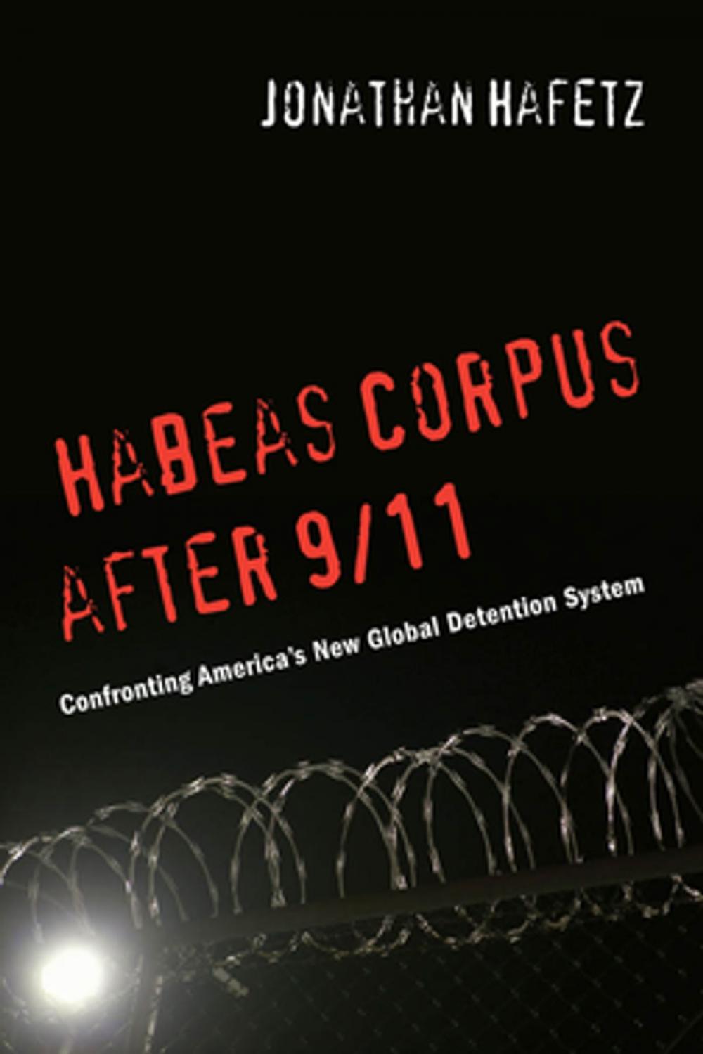 Big bigCover of Habeas Corpus after 9/11