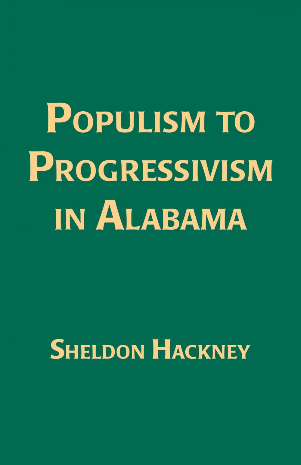 Big bigCover of Populism to Progressivism In Alabama