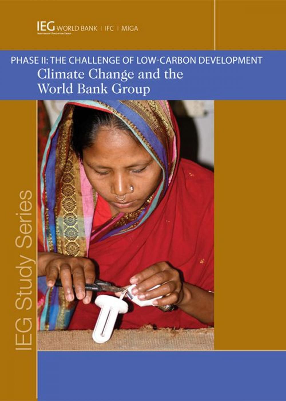 Big bigCover of Climate Change and the World Bank Group: Phase I I - The Challenge of Low-Carbon Development