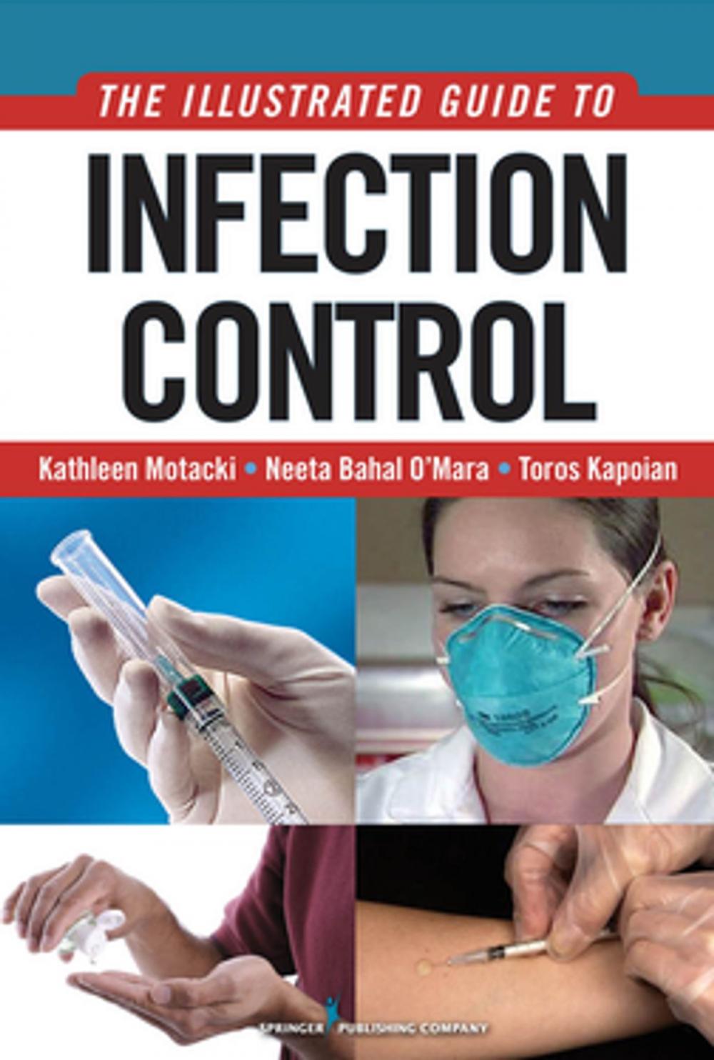 Big bigCover of An Illustrated Guide to Infection Control