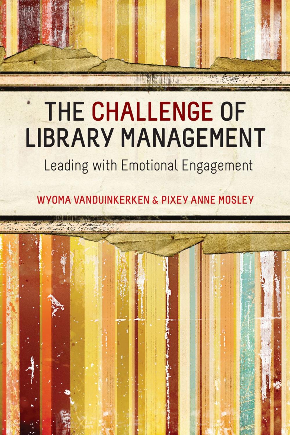 Big bigCover of The Challenge of Library Management