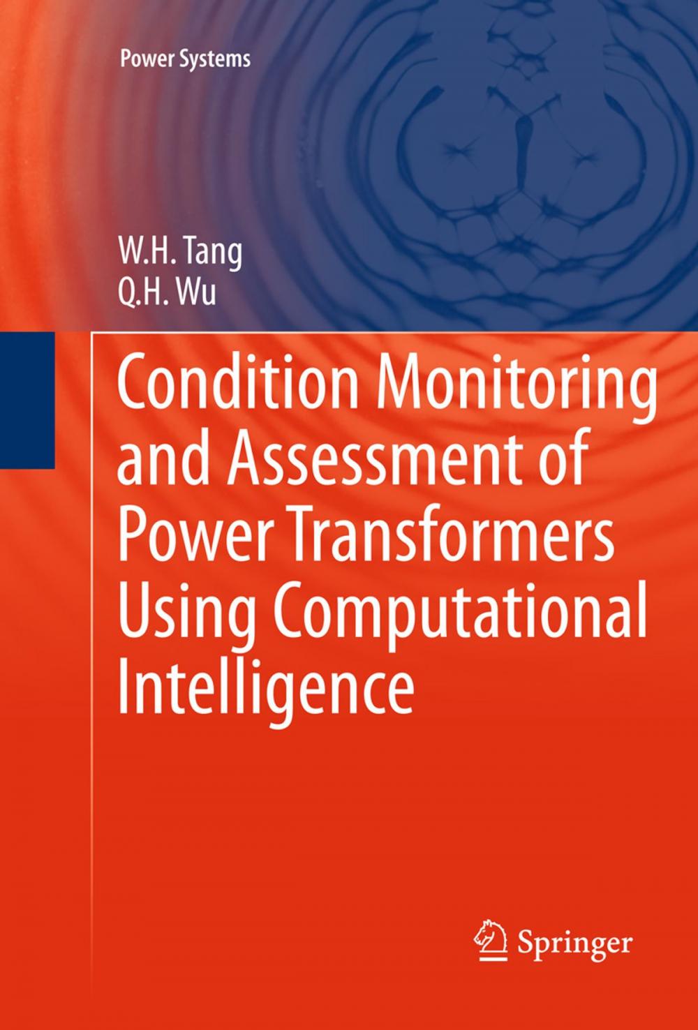 Big bigCover of Condition Monitoring and Assessment of Power Transformers Using Computational Intelligence