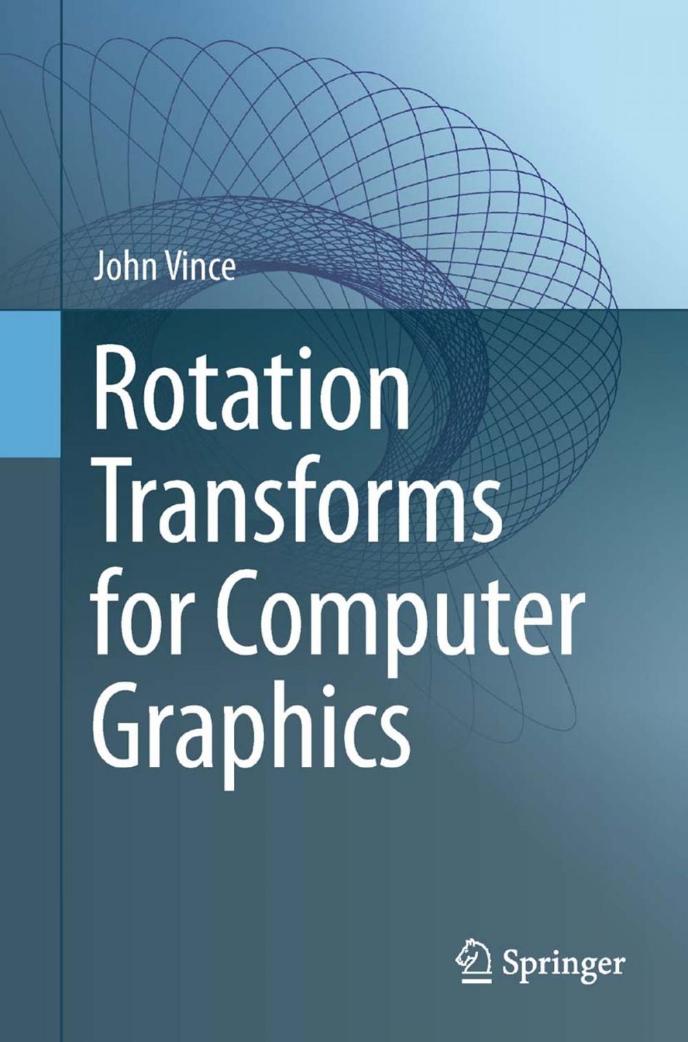 Big bigCover of Rotation Transforms for Computer Graphics