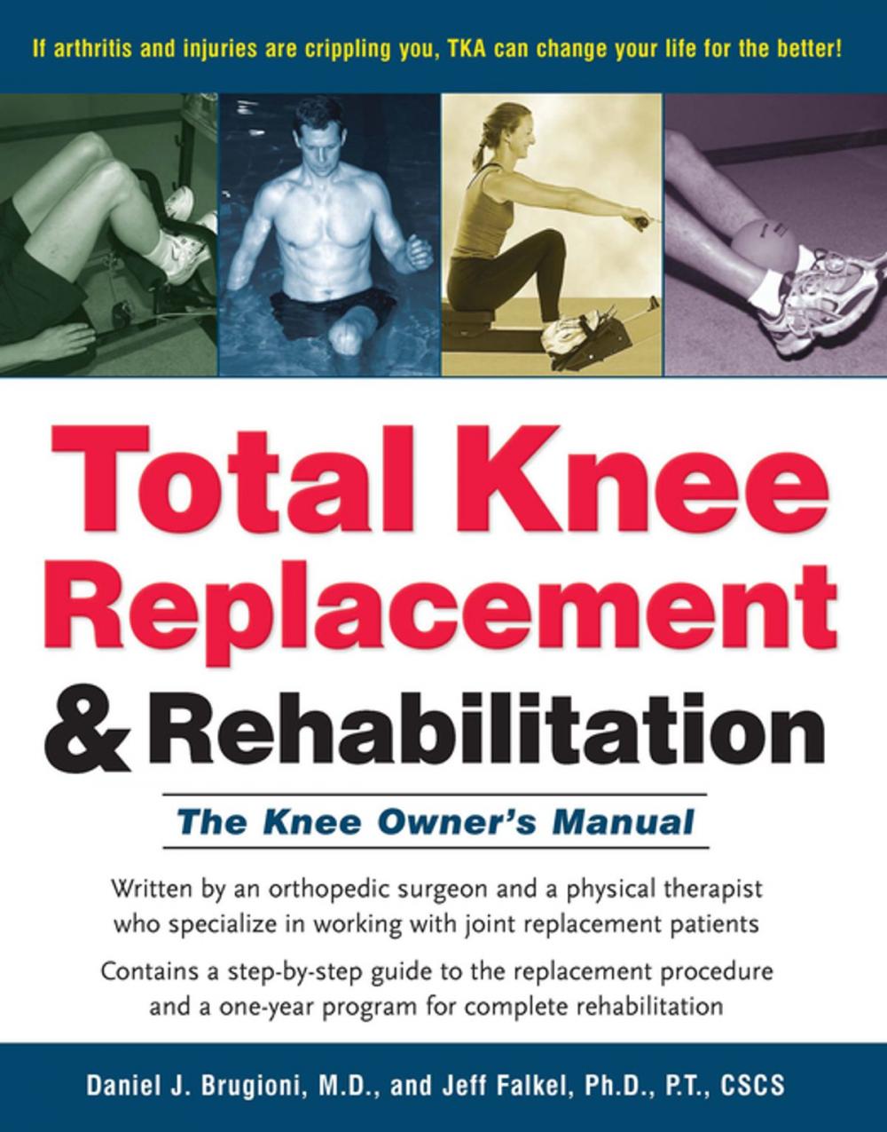 Big bigCover of Total Knee Replacement and Rehabilitation