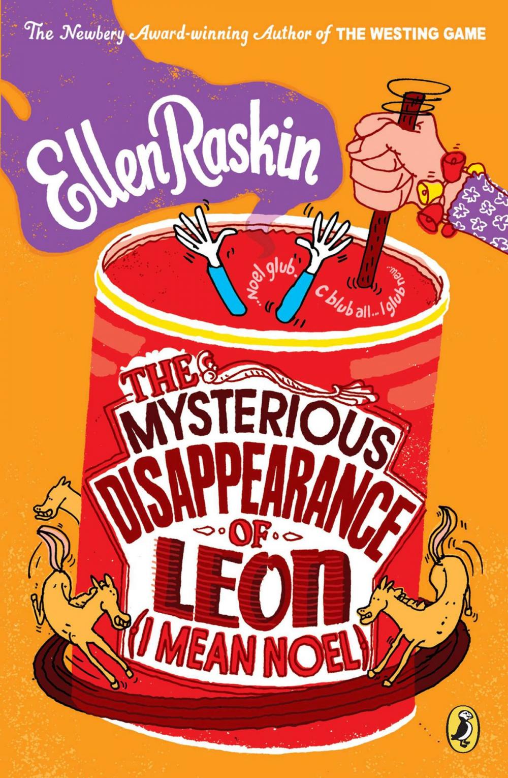 Big bigCover of The Mysterious Disappearance of Leon (I Mean Noel)