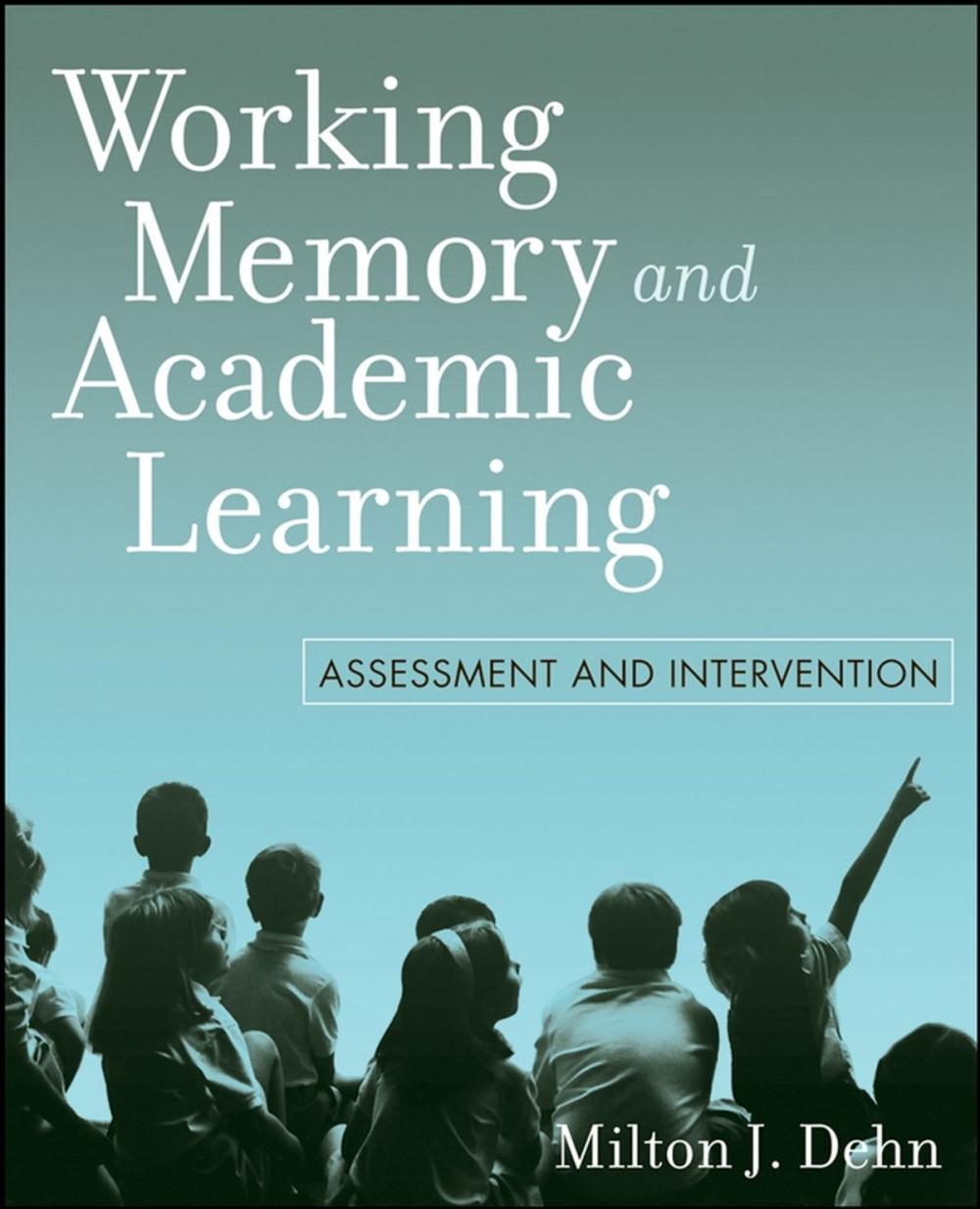 Big bigCover of Working Memory and Academic Learning