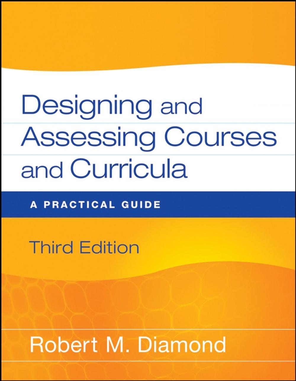 Big bigCover of Designing and Assessing Courses and Curricula