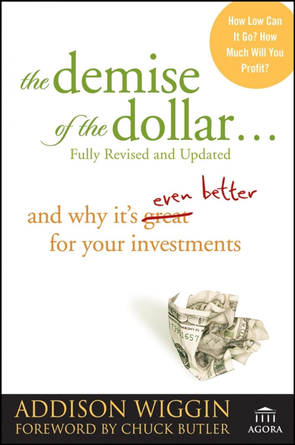 Big bigCover of The Demise of the Dollar...