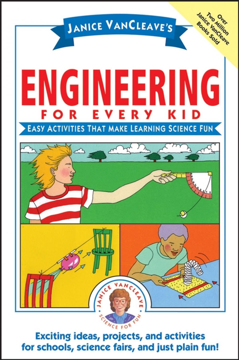 Big bigCover of Janice VanCleave's Engineering for Every Kid