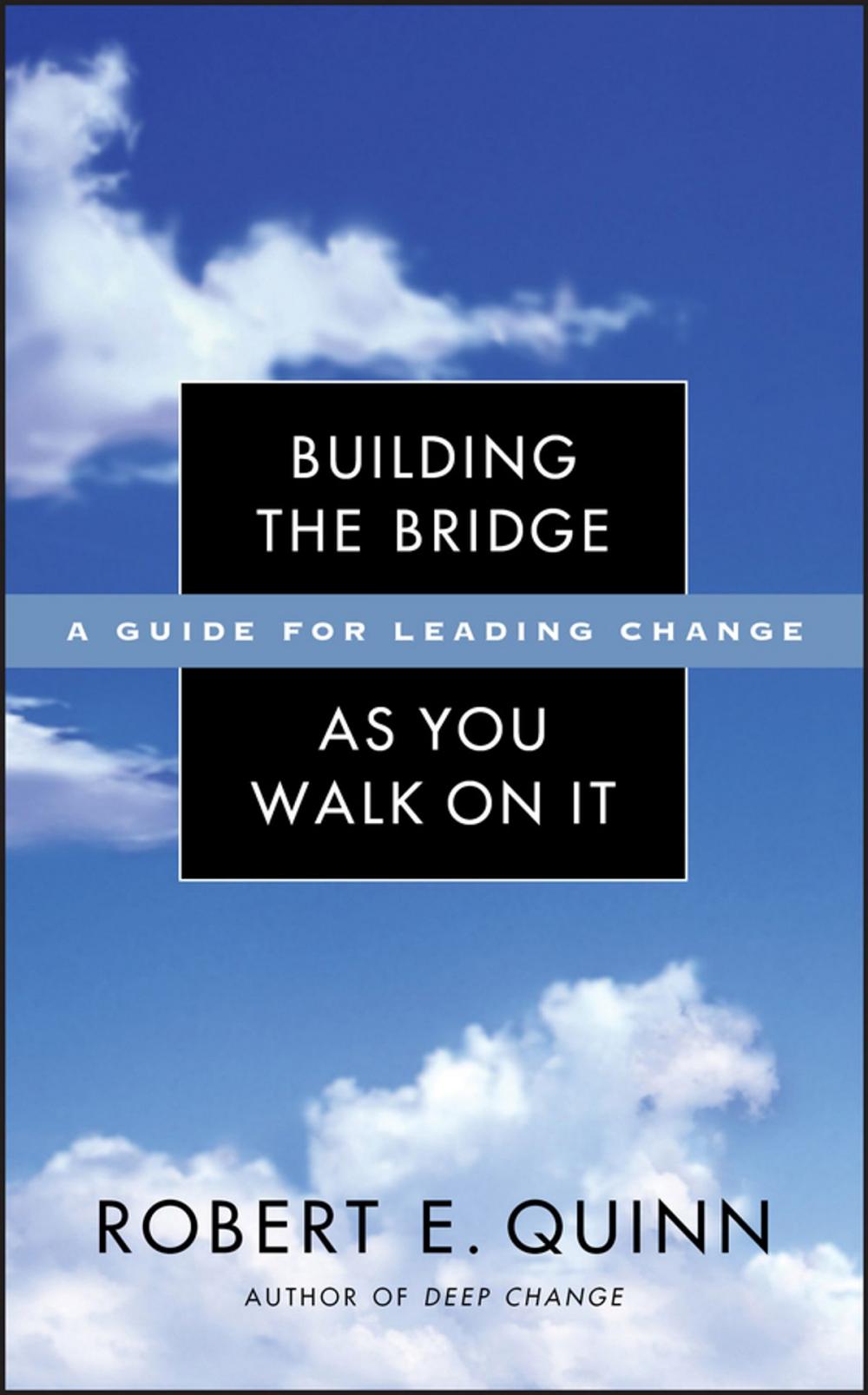 Big bigCover of Building the Bridge As You Walk On It