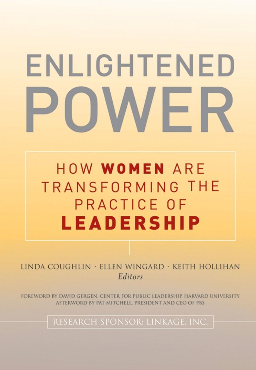 Big bigCover of Enlightened Power: How Women are Transforming the Practice of Leadership