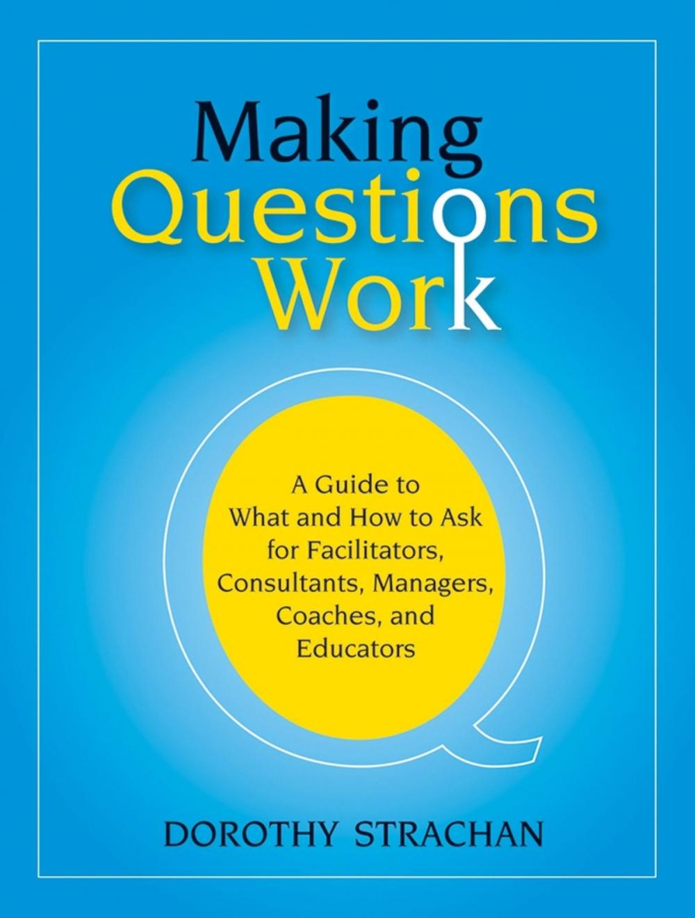 Big bigCover of Making Questions Work