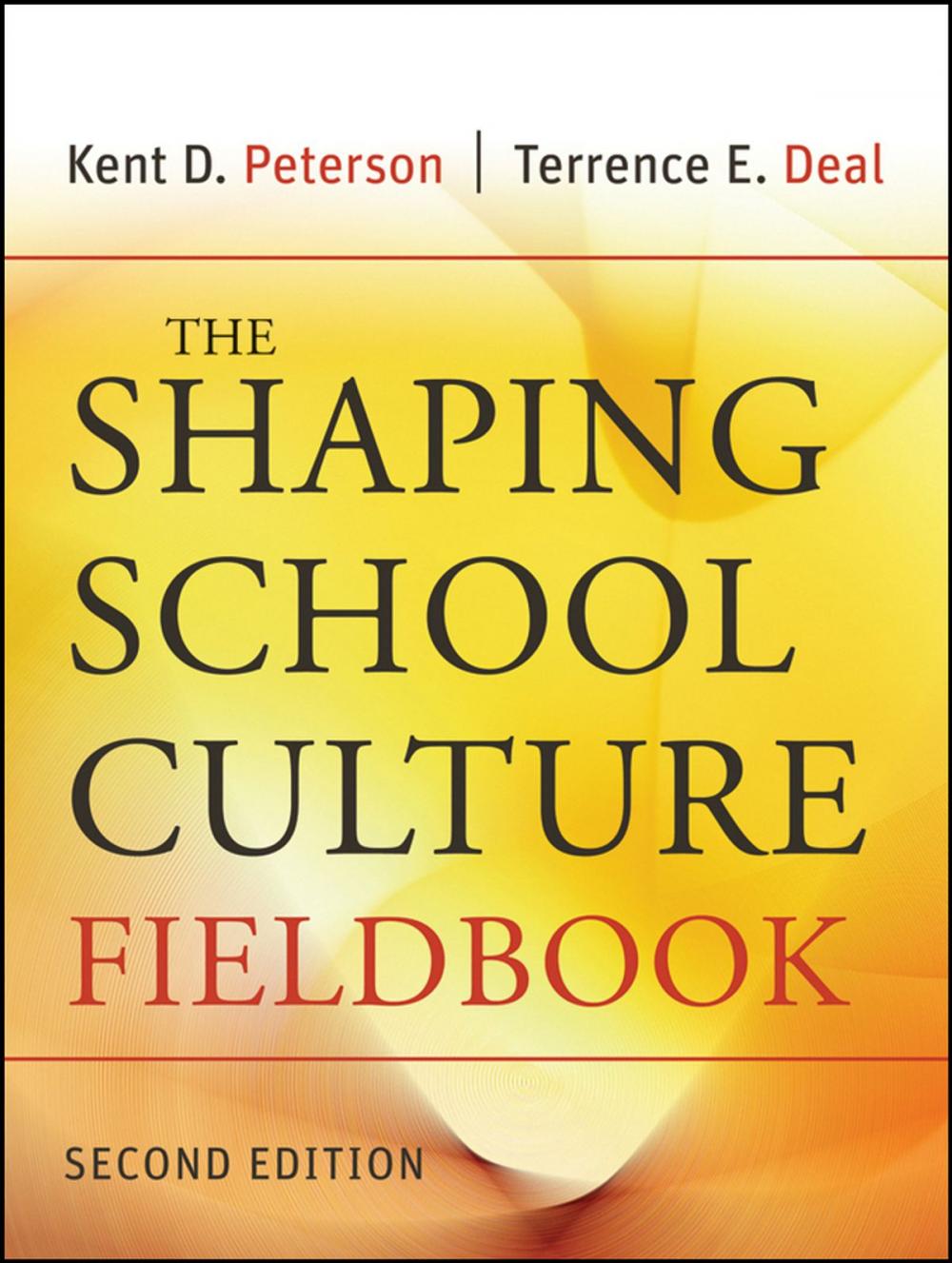 Big bigCover of The Shaping School Culture Fieldbook