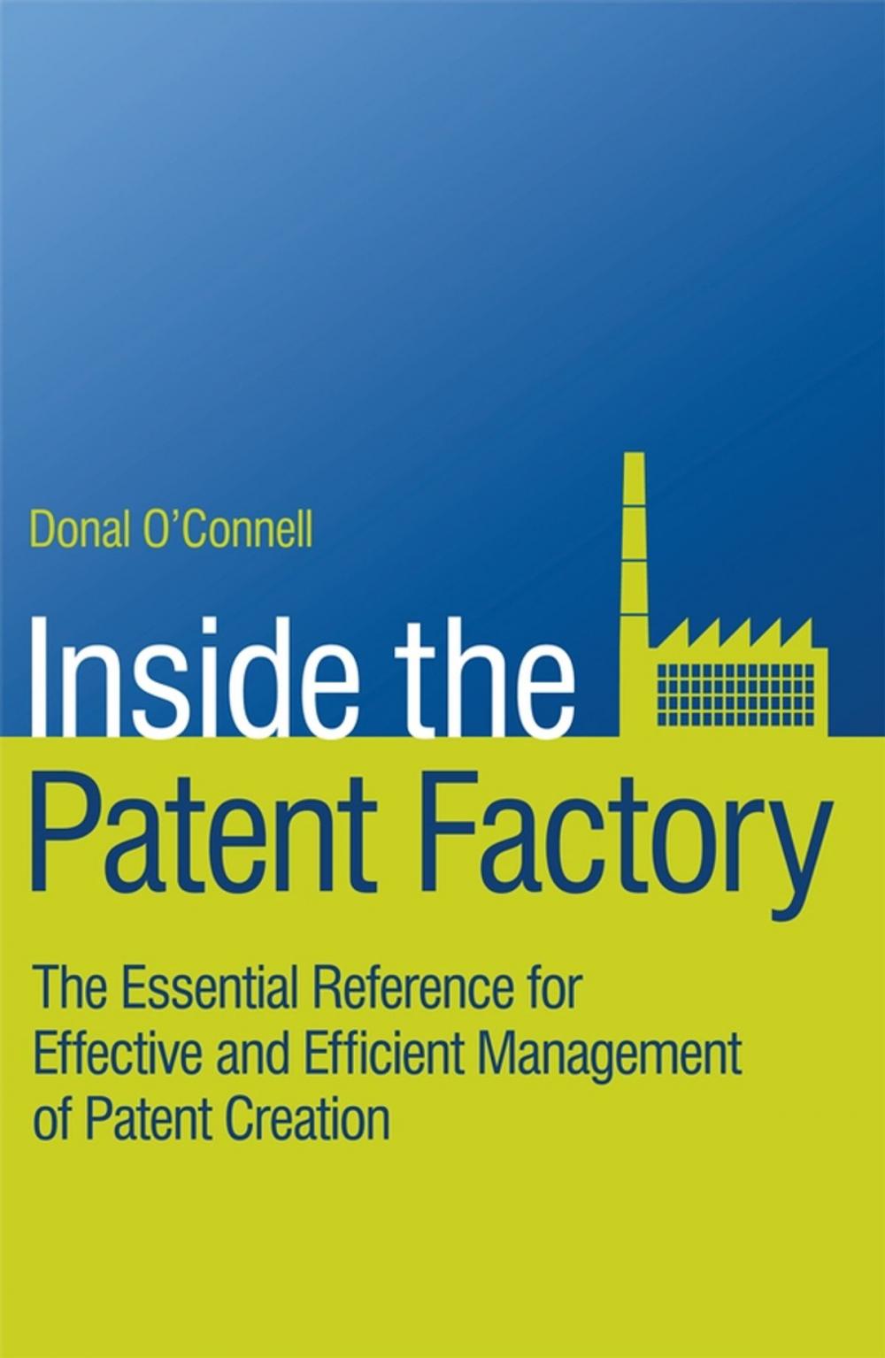 Big bigCover of Inside the Patent Factory