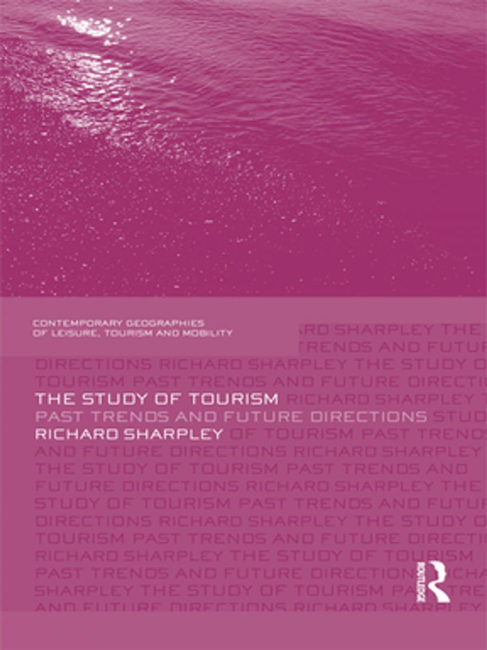 Big bigCover of The Study of Tourism